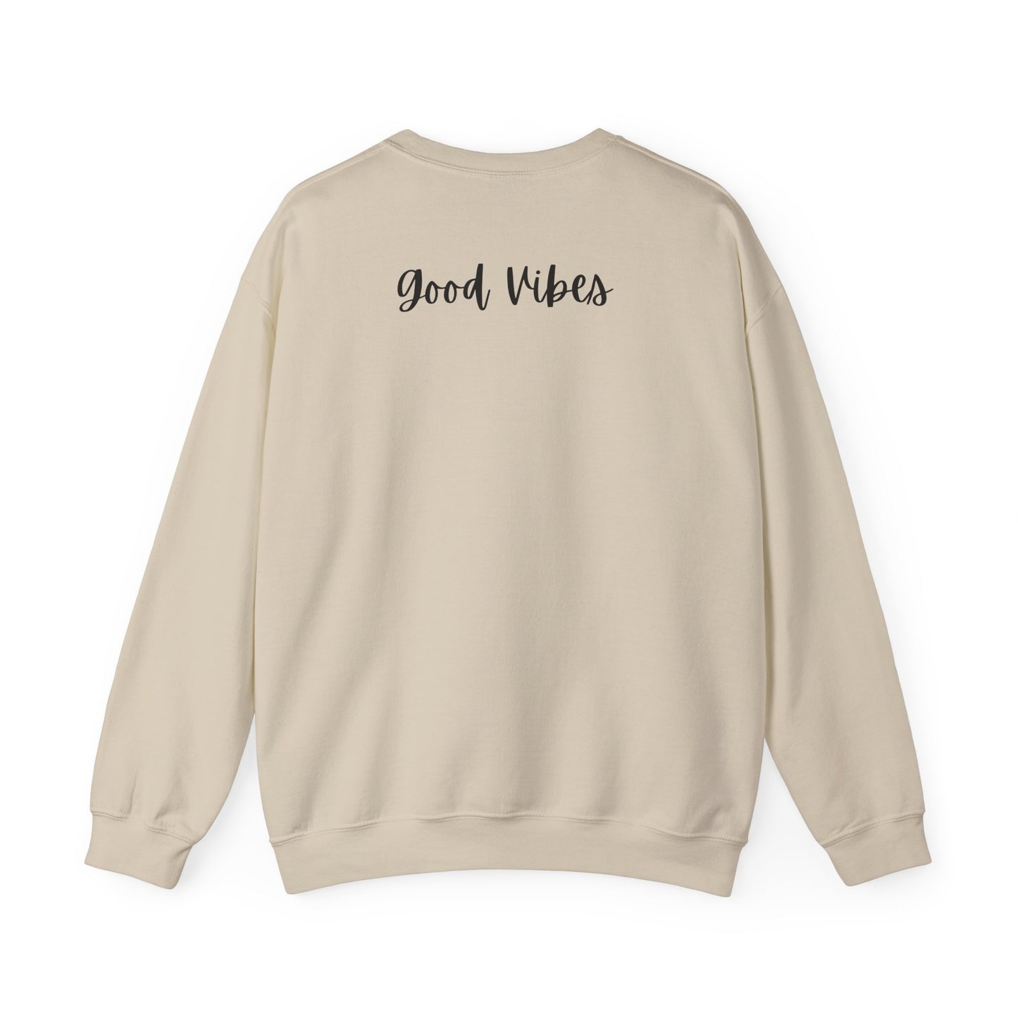 Crewneck | Good Vibes – Cozy Unisex Style for Everyday Positivity